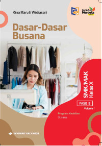 Image of DASAR-DASAR BUSANA SMK KELAS 10 VOL.1 KURIKULUM MERDEKA REVISI