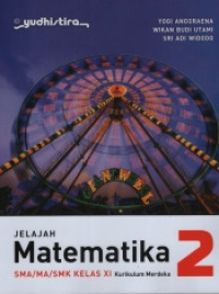 Image of Jelajah Matematika 2/XI SMA/MA/SMK Kur. Merdeka