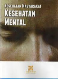 Image of Kesehatan Masyarakat : Kesehatan Mental