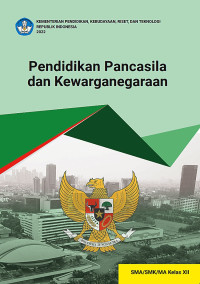 Image of Pendidikan Pancasila dan Kewarganegaraan SMA/SMK/MA Kelas XII